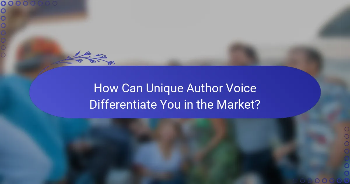 How Can Unique Author Voice Differentiate You in the Market?