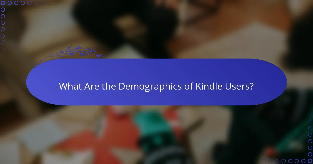 What Are the Demographics of Kindle Users?