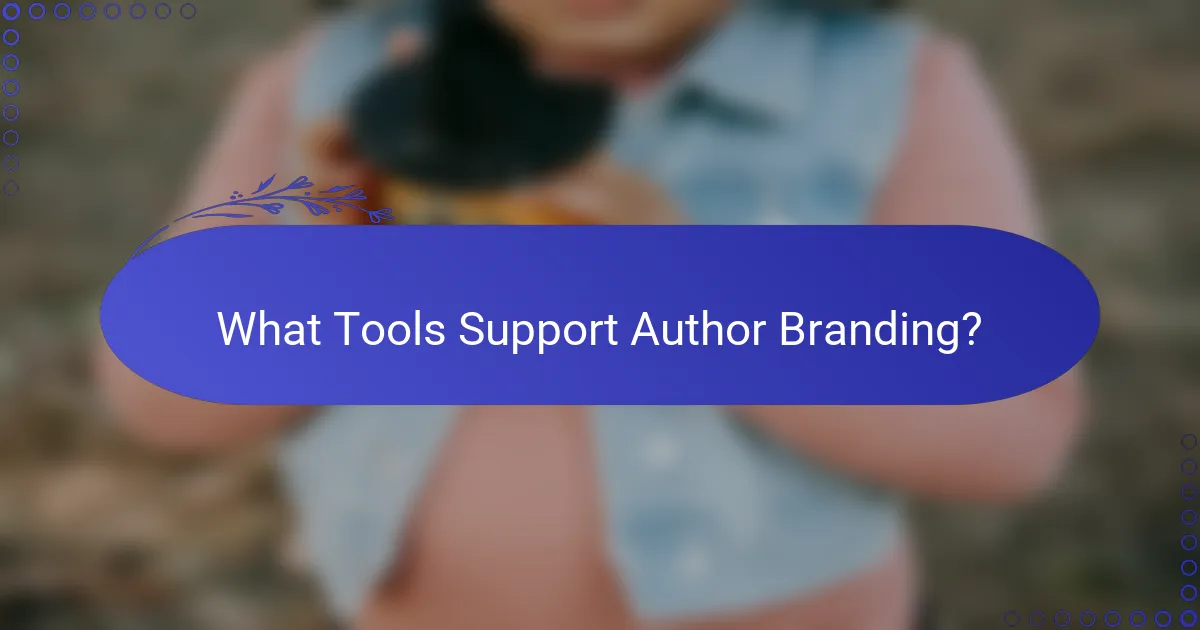 What Tools Support Author Branding?